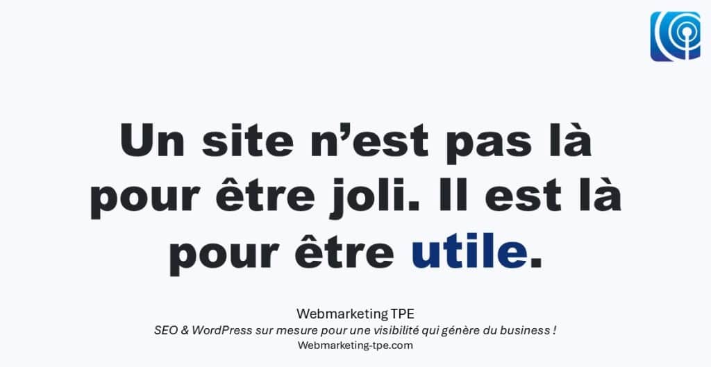 Un site web utile améliore la compréhension et la conversion des visiteurs en clients.